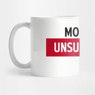 MONDAYS UNSUBSCRIBE - 2.0 Mug